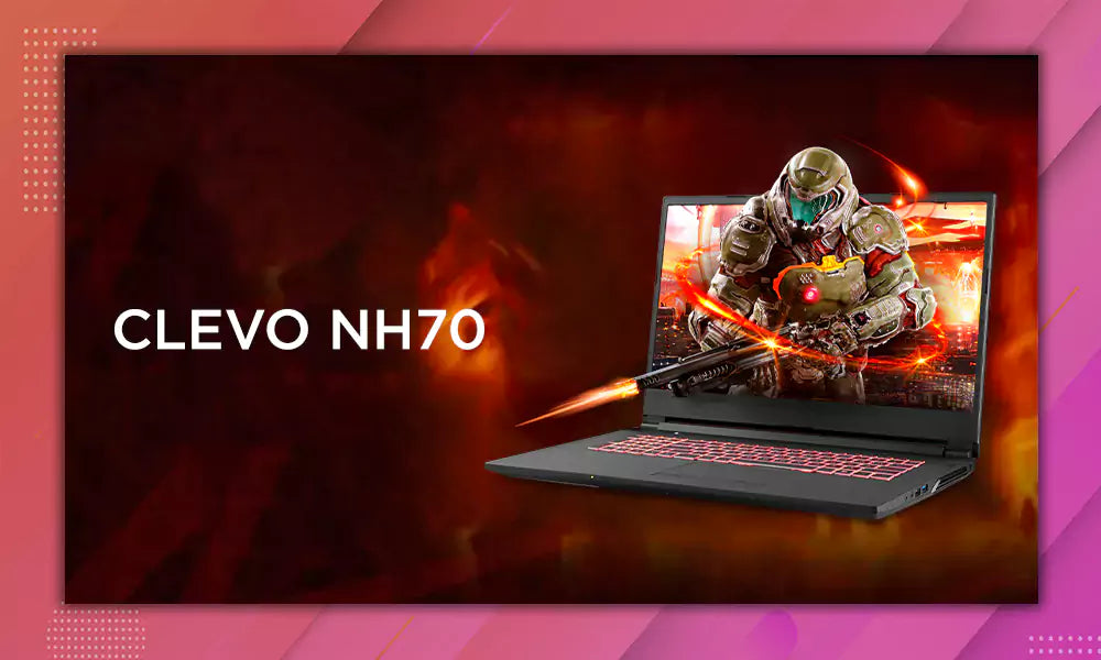 Clevo NH70 Gaming Laptop - Premium Performance at an Unbeatable Price!