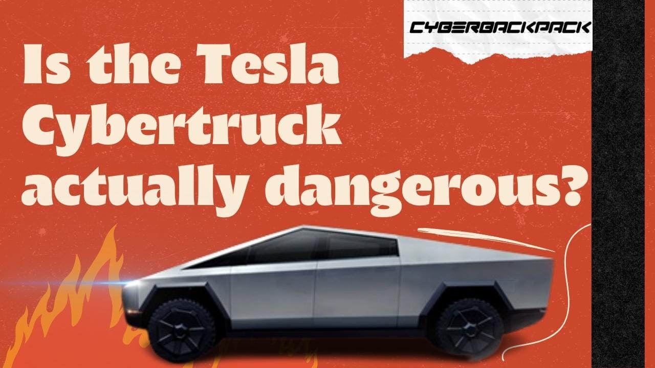 CyberTruck Safety: Is the Tesla Cybertruck ACTUALLY Dangerous?