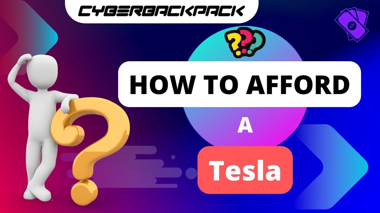 How to Afford a Tesla