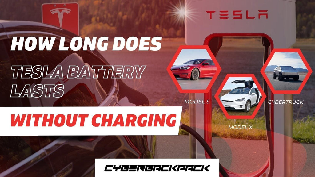 Tesla Battery Capacity (kWH): How Long Does A Tesla Battery Last Witho